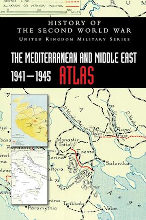 THE MEDITERRANEAN AND MIDDLE EAST 1941-1945 ATLAS