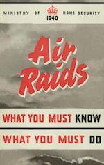 Air Raids. What You Must Know, What You Must Do 