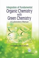 Integration of Fundamental Organic Chemistry with Green Chemistry