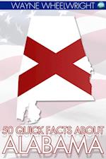 50 Quick Facts about Alabama
