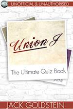 Union J - The Ultimate Quiz Book