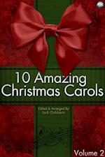 10 Amazing Christmas Carols - Volume 2