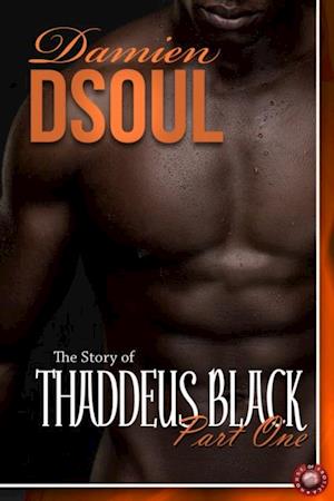 Story of Thaddeus Black