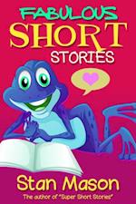 Fabulous Short Stories