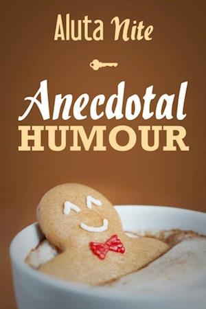 Anecdotal Humour