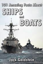 101 Amazing Facts about Ships and Boats