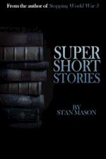 Super Short Stories