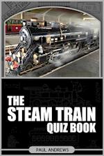 Steam Train Quiz Book