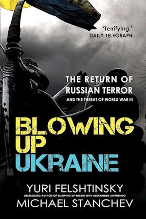 Blowing up Ukraine