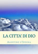 La Citta' Di Dio