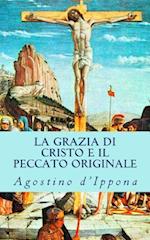 La Grazia Di Cristo E Il Peccato Originale