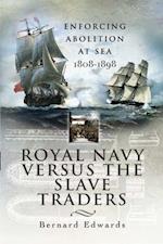 Royal Navy Versus the Slave Traders