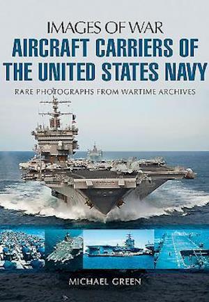 Aircraft Carriers of the United States Navy
