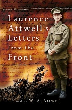 Laurence Attwell's Letters from the Front