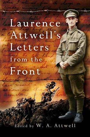 Laurence Attwell's Letters from the Front