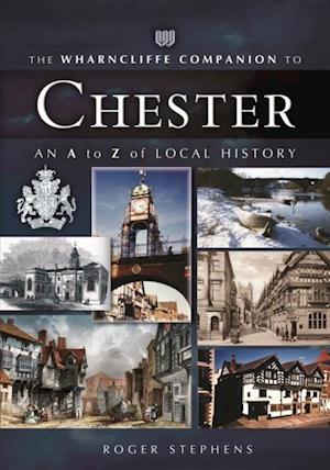 Wharncliffe Companion to Chester