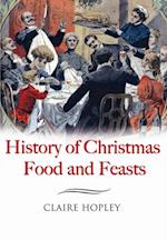 History of Christmas Food and Feasts