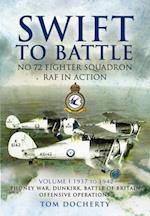Swift to Battle: No 72 Fighter Squadron RAF in Action, 1937-1942