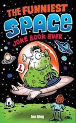 The Funniest Space Joke Book Ever