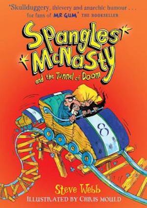 Spangles McNasty and the Tunnel of Doom