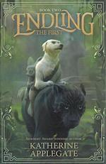 Endling: Book Two: The First