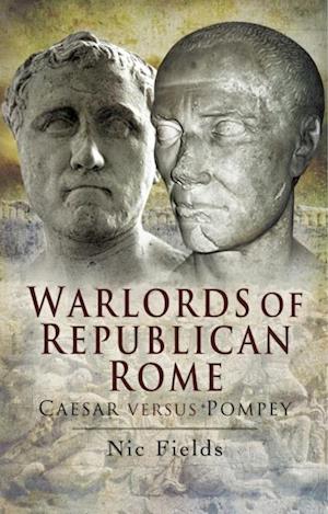 Warlords of Republican Rome