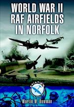 World War II RAF Airfields in Norfolk