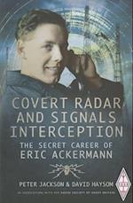 Covert Radar and Signals Interception: The Secret Career of Eric Ackermann