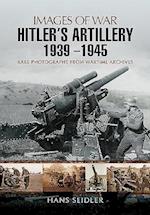 Hitler S Artillery 1939 1945