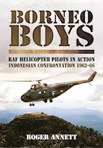 Borneo Boys: RAF Helicopter Pilots in Action