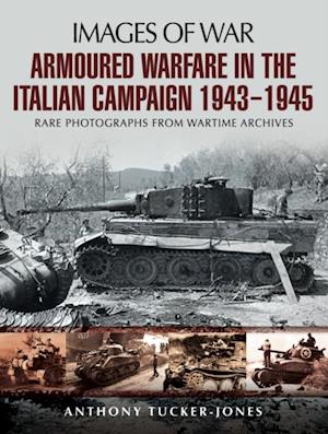 Armoured Warfare in the Italian Campaign, 1943-1945