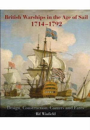 British Warships in the Age of Sail, 1714-1792