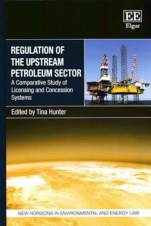 Regulation of the Upstream Petroleum Sector