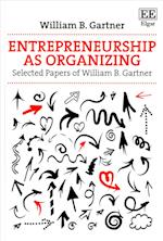 Entrepreneurship as Organizing