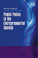 Public Policy in the Entrepreneurial Society