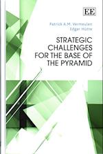 Strategic Challenges for the Base of the Pyramid