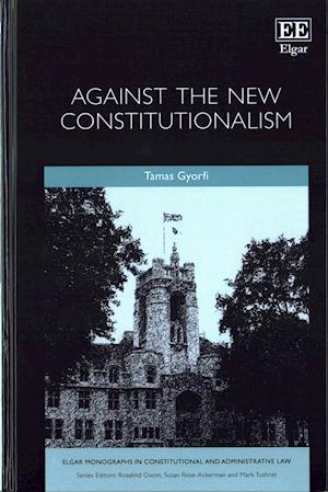 Against the New Constitutionalism