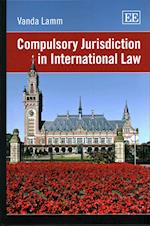 Compulsory Jurisdiction in International Law