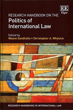 Research Handbook on the Politics of International Law