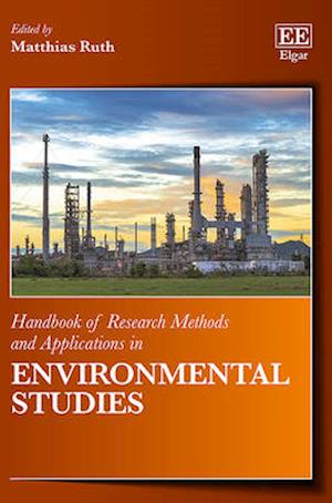 Handbook of Research Methods and Applications in Environmental Studies