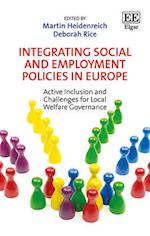 Integrating Social and Employment Policies in Europe