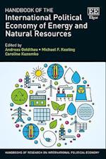 Handbook of the International Political Economy of Energy and Natural Resources