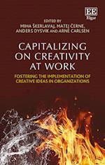 Capitalizing on Creativity at Work