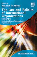 The Law and Politics of International Organizations