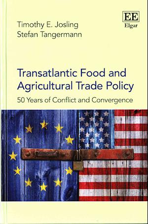 Transatlantic Food and Agricultural Trade Policy