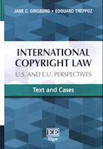 International Copyright Law: U.S. and E.U. Perspectives