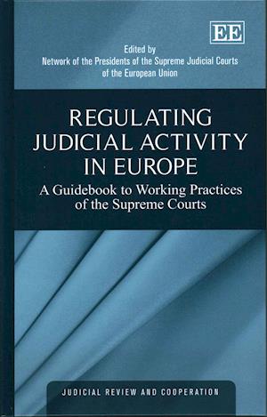 Regulating Judicial Activity in Europe