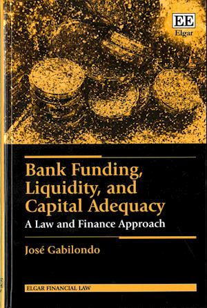 Bank Funding, Liquidity, and Capital Adequacy