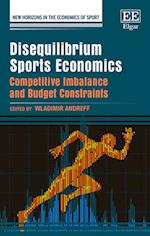 Disequilibrium Sports Economics