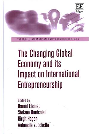 The Changing Global Economy and its Impact on International Entrepreneurship